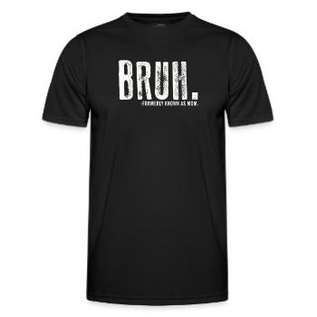 Bruh Formerly Known As Mom - Men's Functional T-Shirt - black - Front - AI Model Male 178 dark (178cm)