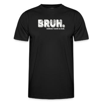 Bruh, früher bekannt als Mama - Männer Funktions-T-Shirt - Schwarz - Vorne - AI Model Male 178 dark (178cm)