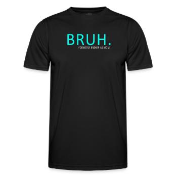 Bruh anciennement connu sous le nom de maman - T-shirt sport Homme - noir - Devant - AI Model Male 178 dark (178cm)