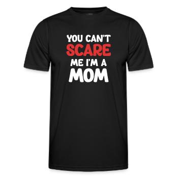 You can't scare me, I'm a - Men's Functional T-Shirt - black - Front - AI Model Male 178 dark (178cm)