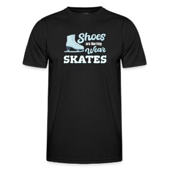 Schuhe Sind Langweilig Tragen Schlittschuhe - Männer Funktions-T-Shirt - Schwarz - Vorne - AI Model Male 178 dark (178cm)