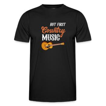 Aber Zuerst Country-musik-liebhaber - Männer Funktions-T-Shirt - Schwarz - Vorne - AI Model Male 178 dark (178cm)
