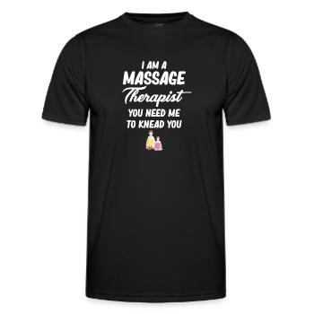 I'm a massage therapist you need me to - Men's Functional T-Shirt - black - Front - AI Model Male 178 dark (178cm)