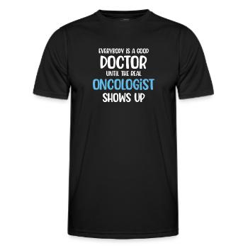 Everybody's a good doctor, funny oncologist - Men's Functional T-Shirt - black - Front - AI Model Male 178 dark (178cm)