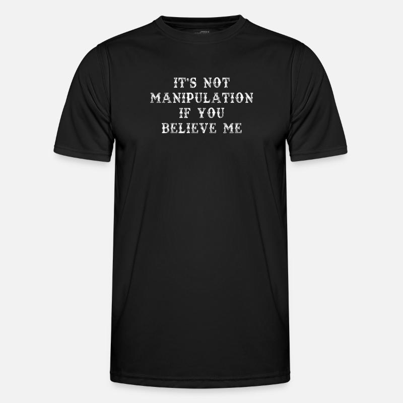 Keine Manipulation, wenn du glaubst - Männer Funktions-T-Shirt - Schwarz