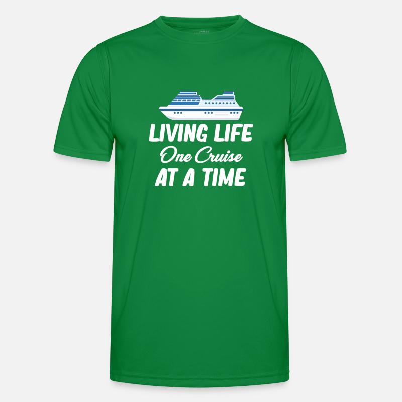 Das Leben Leben, Eine Kreuzfahrt Nach Der Männer Funktions-T-Shirt