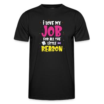 I love my job for all the little reasons - Men's Functional T-Shirt - black - Front - AI Model Male 178 dark (178cm)