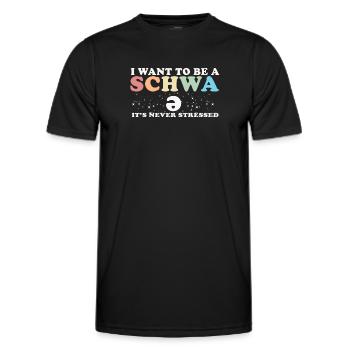 Ich will ein Schwa sein, der nie gestresst ist - Männer Funktions-T-Shirt - Schwarz - Vorne - AI Model Male 178 dark (178cm)