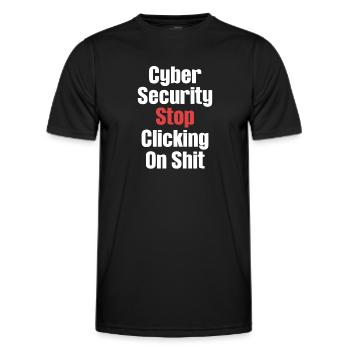 Cyber-sicherheit Hören Sie Auf, Auf - Männer Funktions-T-Shirt - Schwarz - Vorne - AI Model Male 178 dark (178cm)