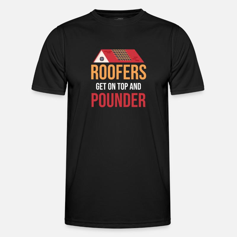 Dachdecker Kommen An Die Spitze Und Poundern Männer Funktions-T-Shirt