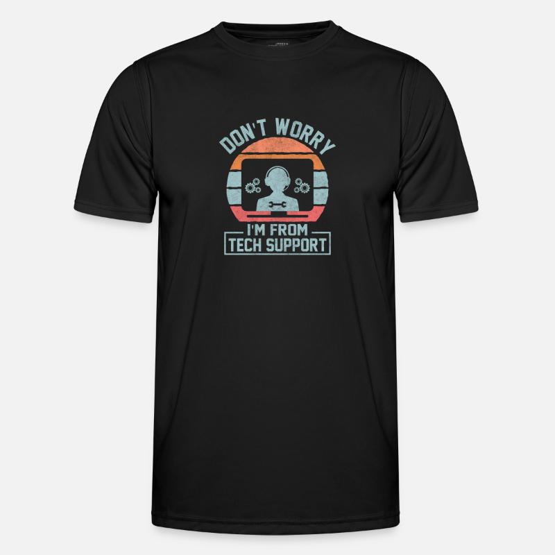 Ne vous inquiétez pas, je suis du support technique informatique informatique sysa T-shirt sport Homme