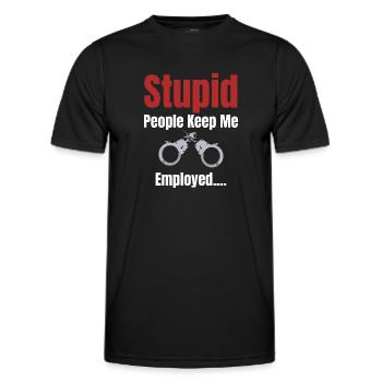 Les gens stupides me gardent embauché plus drôle - T-shirt sport Homme - noir - Devant - AI Model Male 178 dark (178cm)