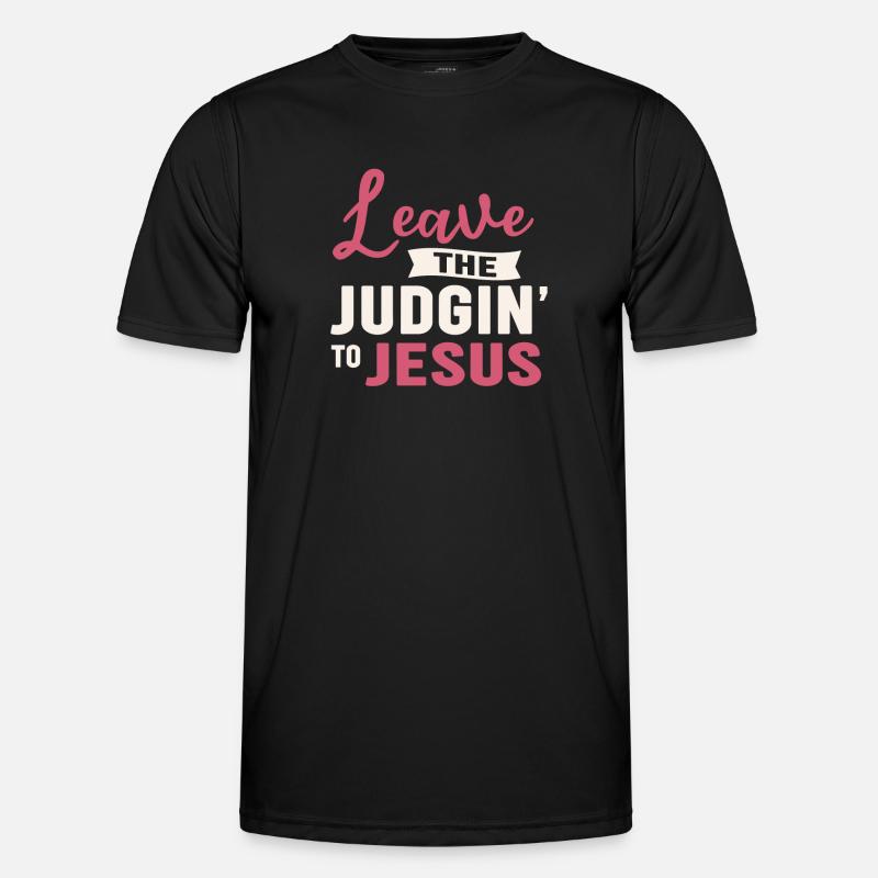 Überlassen Sie das Urteil Jesus Männer Funktions-T-Shirt