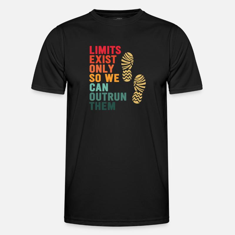 Limits Exist Only So We Can Outrun Them Men's Functional T-Shirt