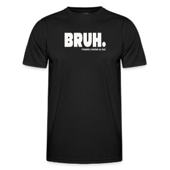 Bruh Formerly Known As Dad - Men's Functional T-Shirt - black - Front - AI Model Male 178 dark (178cm)