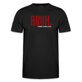Bruh Formerly Known As Dad - Men's Functional T-Shirt - black - Front - AI Model Male 178 dark (178cm)