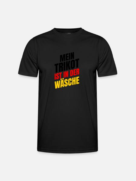 Mein Trikot Ist In Der Wäsche - Männer Funktions-T-Shirt - Schwarz