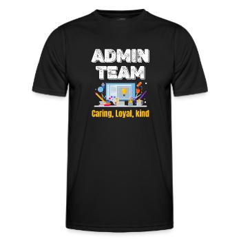 admin team Caring Loyal Friendly Funny - Men's Functional T-Shirt - black - Front - AI Model Male 178 dark (178cm)