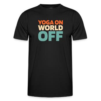 Yoga Yoga On World Off - Men's Functional T-Shirt - black - Front - AI Model Male 178 dark (178cm)
