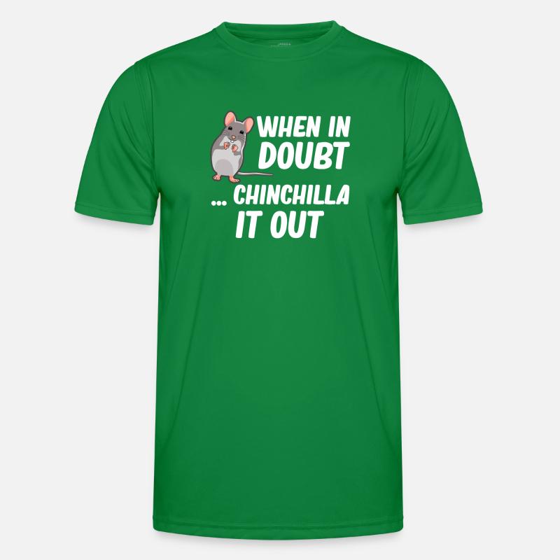 When in doubt, chinchilla it out for babies Men's Functional T-Shirt