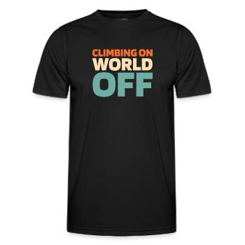 Klettern Kletterer Climbing On World Off - Männer Funktions-T-Shirt - Schwarz - Vorne - AI Model Male 178 dark (178cm)