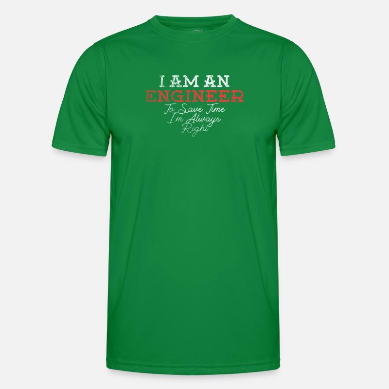 I Am An Engineer Always Right Men's Functional T-Shirt
