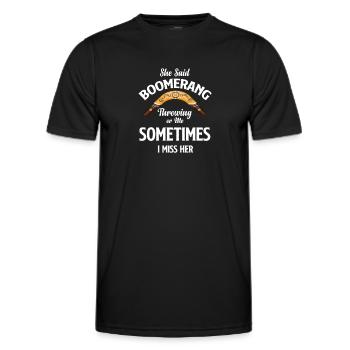 She said, boomerang throw or me, sometimes - Men's Functional T-Shirt - black - Front - AI Model Male 178 dark (178cm)