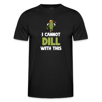 Ich Kann Mit Dieser Gurke Keinen Dill Machen. - Männer Funktions-T-Shirt - Schwarz - Vorne - AI Model Male 178 dark (178cm)