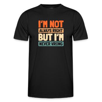 Schwarzer Humor Funny Quote Saying - Männer Funktions-T-Shirt - Schwarz - Vorne - AI Model Male 178 dark (178cm)