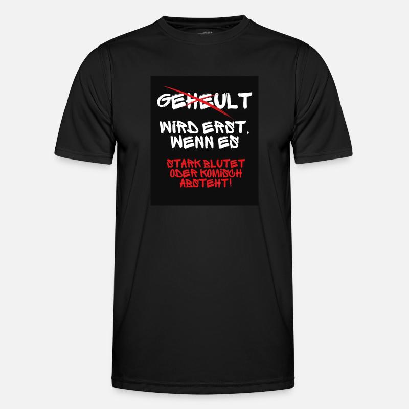 Geheult wird nicht - Männer Funktions-T-Shirt - Schwarz