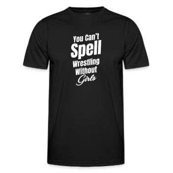 You can't wrestle without girls - Men's Functional T-Shirt - black - Front - AI Model Male 178 dark (178cm)