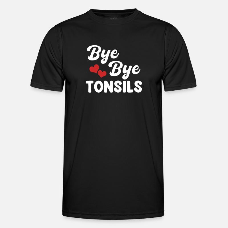 Bye Bye Mandeln Operation Entfernung - Männer Funktions-T-Shirt - Schwarz