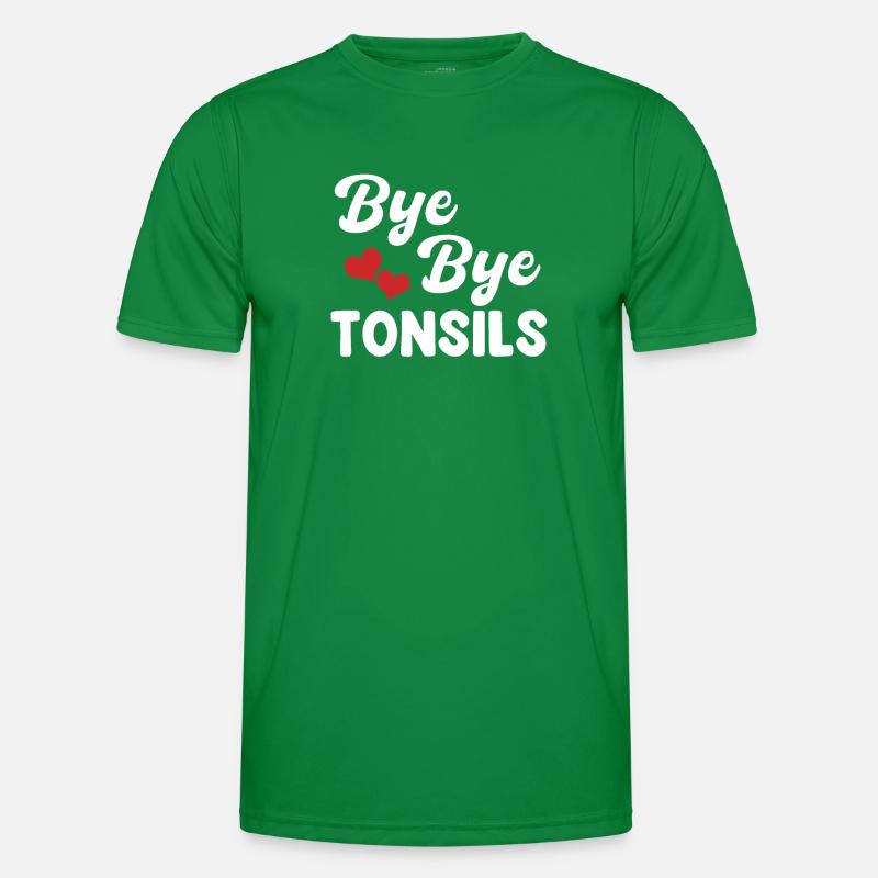 Bye Bye Tonsils Surgery Removal Men's Functional T-Shirt