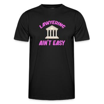 Anwalt Ist Nicht Einfach Anwältin Mädchen - Männer Funktions-T-Shirt - Schwarz - Vorne - AI Model Male 178 dark (178cm)