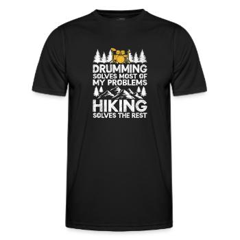 Drumming Solves Most Of My Problems Hiking Solves - Men's Functional T-Shirt - black - Front - AI Model Male 178 dark (178cm)