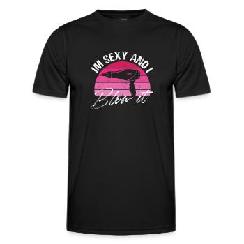 I'm Sexy And I Blow It Hairdresser Stylist - Men's Functional T-Shirt - black - Front - AI Model Male 178 dark (178cm)