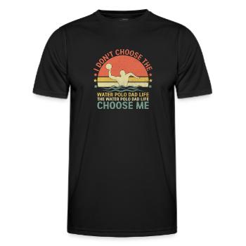 Das Wasserball-Dad-Leben Choose Me Aquatic Polo Pla - Männer Funktions-T-Shirt - Schwarz - Vorne - AI Model Male 178 dark (178cm)