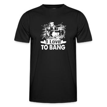 Drummer I Love To Bang - Men's Functional T-Shirt - black - Front - AI Model Male 178 dark (178cm)