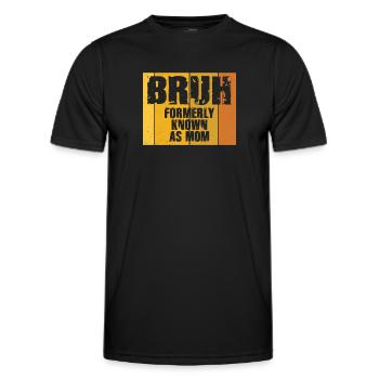 Bruh, früher bekannt als Mama - Männer Funktions-T-Shirt - Schwarz - Vorne - AI Model Male 178 dark (178cm)
