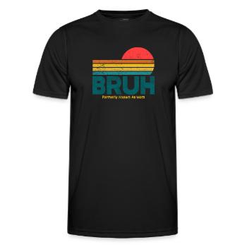 Bruh, früher bekannt als Mama - Männer Funktions-T-Shirt - Schwarz - Vorne - AI Model Male 178 dark (178cm)