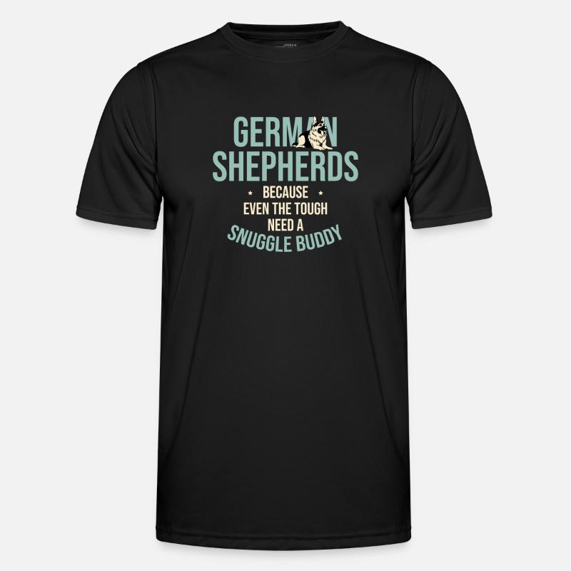 German Shepherds Because Even The Tough Need A Snu Men's Functional T-Shirt