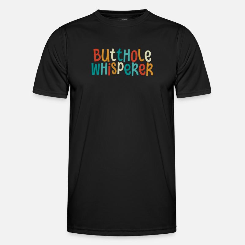 Arschloch-Flüsterer Männer Funktions-T-Shirt