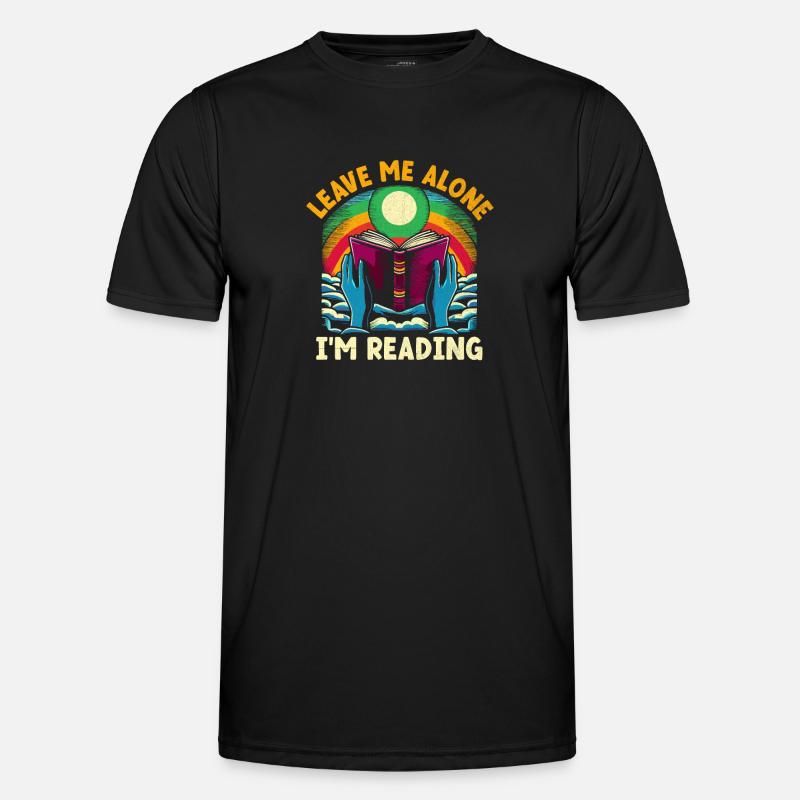 Lass mich in Ruhe, ich lese das Buch Bookworm Männer Funktions-T-Shirt