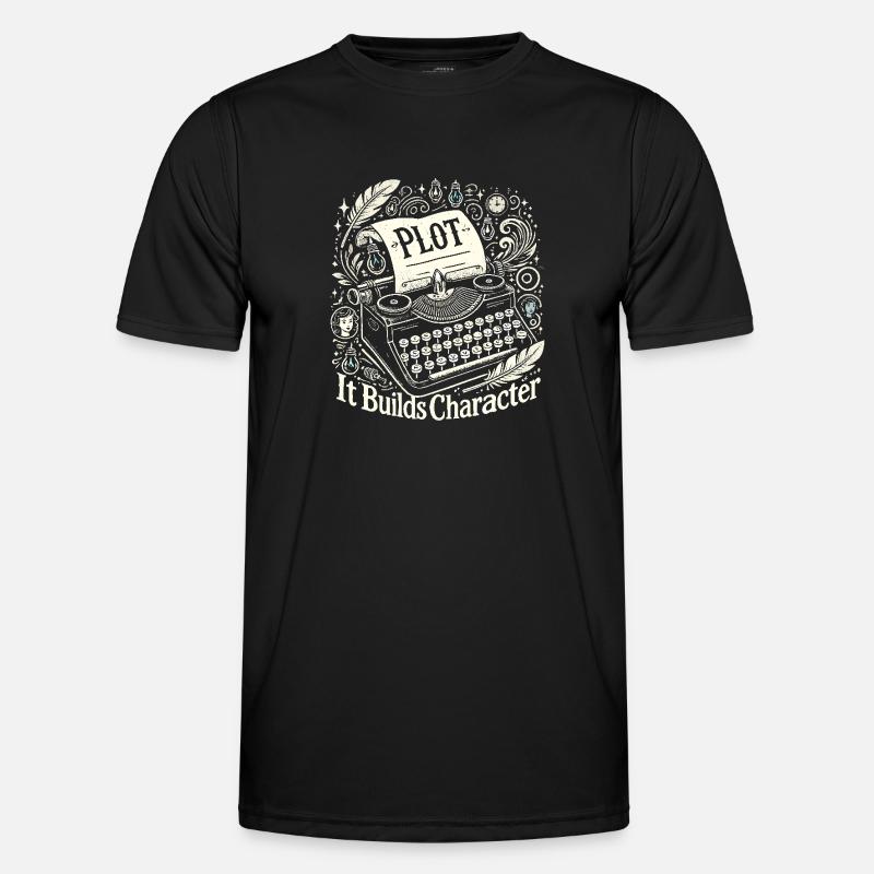 Plot Es baut Charakter auf - Männer Funktions-T-Shirt - Schwarz