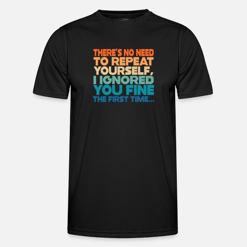 Il n’est pas nécessaire de se répéter T-shirt sport Homme