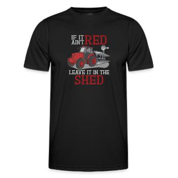 If it's not red, leave it in the shed - Men's Functional T-Shirt - black - Front - AI Model Male 178 dark (178cm)