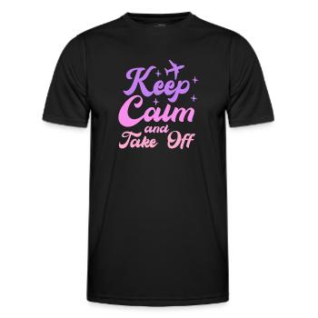 Keep Calm And Take Off Fun Vacation - Men's Functional T-Shirt - black - Front - AI Model Male 178 dark (178cm)