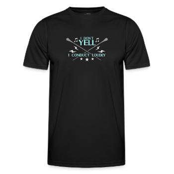 Music Director I Don't Yell I Conduct Band Teacher - Men's Functional T-Shirt - black - Front - AI Model Male 178 dark (178cm)