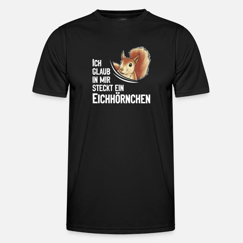 Lustig Eichhörnchen Ich Glaub In Mir Steckt Ein - Männer Funktions-T-Shirt - Schwarz