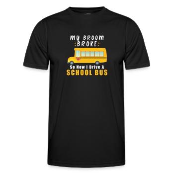 SCHOOL BUS DRIVER My Broom Broke - Männer Funktions-T-Shirt - Schwarz - Vorne - AI Model Male 178 dark (178cm)